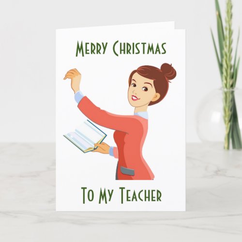 MERRY CHRISTMAS TO MY TEACHER HOLIDAY CARD