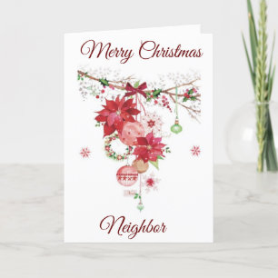 MERRY CHRISTMAS TO **NEIGHBER** HOLIDAY CARD