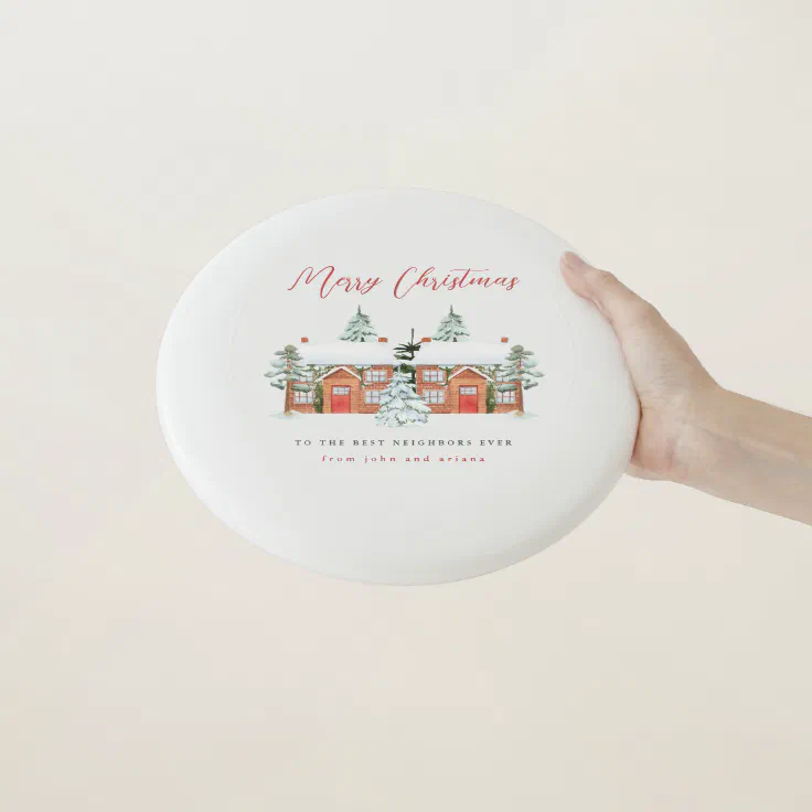 Merry Christmas to the Best Neighbors Wham-O Frisbee