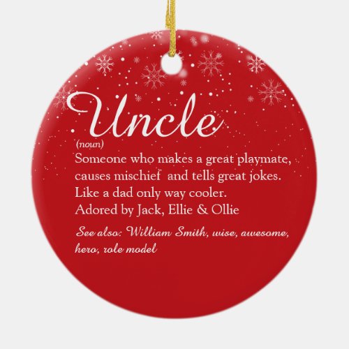 Merry Christmas Uncle Definition Snowflakes Script Ceramic Ornament
