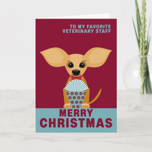 Merry Christmas Veterinary Staff Cute Chihuahua Holiday Card