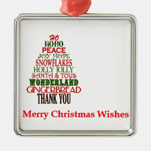 MERRY CHRISTMAS WISH ON A CHRISTMAS ORNAMENT METAL ORNAMENT