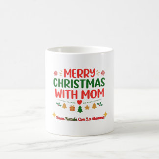 Merry Christmas With Mom – Bilingual Holiday Coffee Mug