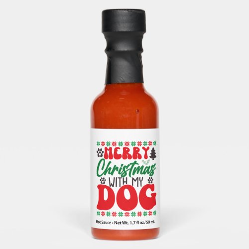 Merry Christmas with my Dog_01 Hot Sauces