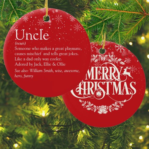 Merry Christmas Worlds Best Ever Uncle Definition Ceramic Ornament