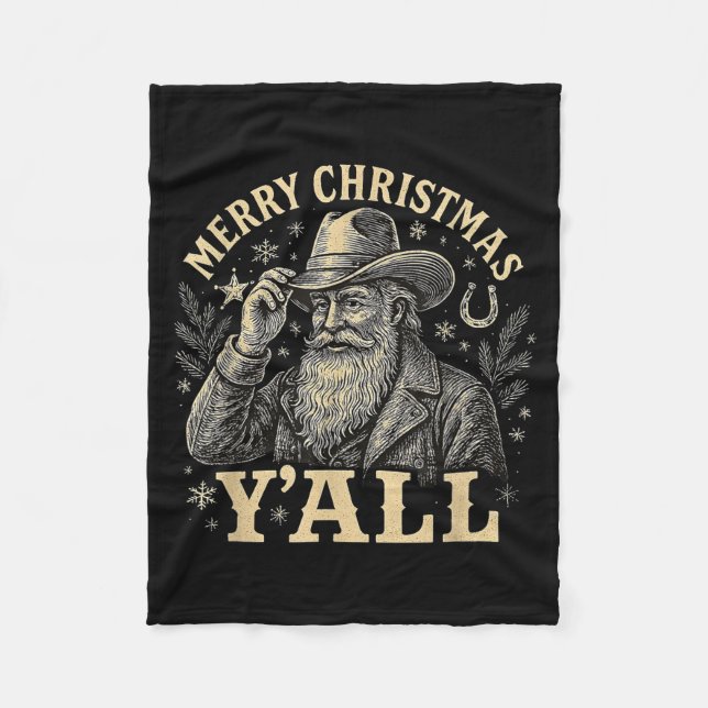 Merry Christmas Y’all Cowboy Western Santa Tee  Fleece Blanket (Front)