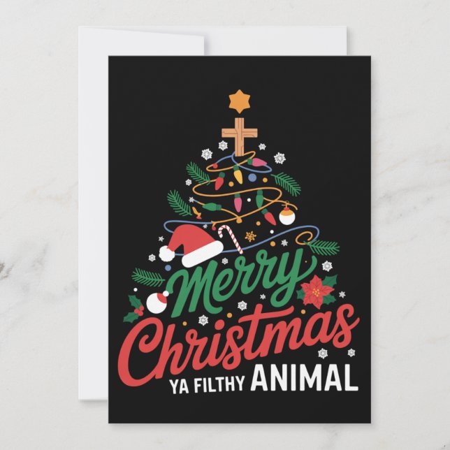 Merry Christmas Ya Filthy Animal Funny Xmas Family Holiday Card (Front)