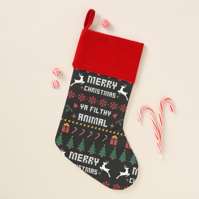 Merry Christmas Ya Filthy Animal Geek Ugly  Christmas Stocking (Front)