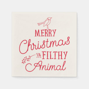 Merry Christmas Ya Filthy Animal Paper Napkins
