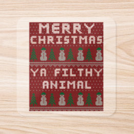 Merry Christmas Ya Filthy Animal Ugly Sweater Square Sticker