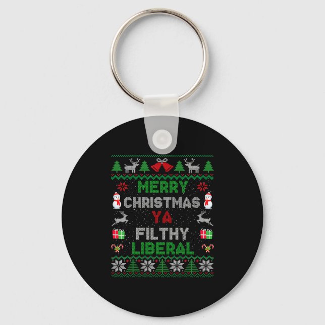 Merry Christmas Ya Filthy Liberal Ugly Knit Long S Keychain (Front)