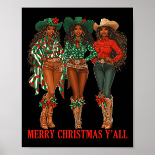 Merry Christmas Y'all Black Cowgirls African Chris Poster
