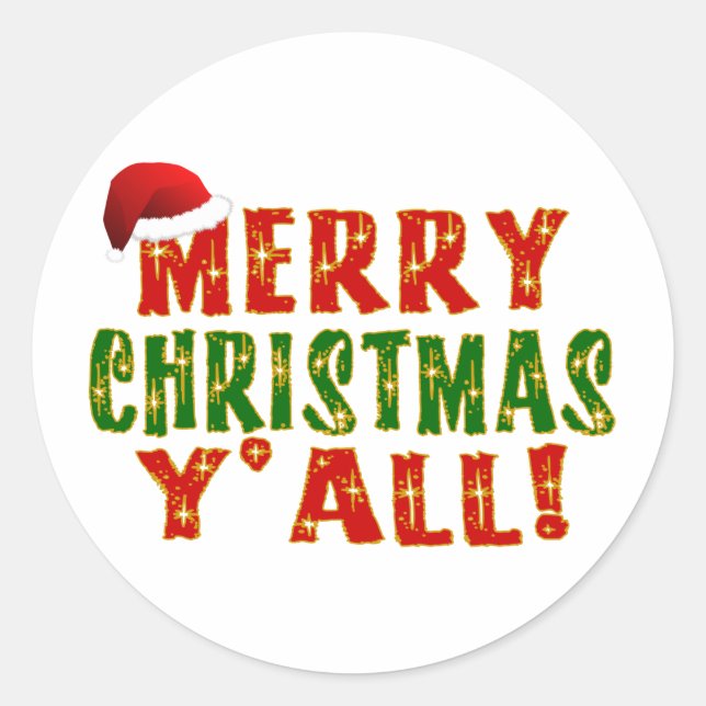 Merry Christmas Y'all! Classic Round Sticker (Front)