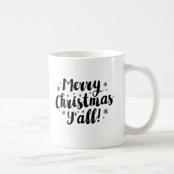 Merry Christmas Y'all Coffee Mug by FunkyTeez at Zazzle