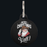 Merry Christmas Y'all Country Cowboy Santa Claus Pet ID Tag<br><div class="desc">Merry Christmas Y'all Country Cowboy Santa Claus</div>