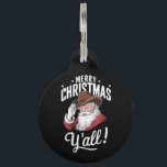 Merry Christmas Y'all Country Cowboy Santa Claus Pet ID Tag<br><div class="desc">Merry Christmas Y'all Country Cowboy Santa Claus</div>