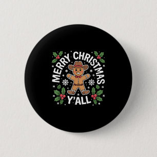 Merry Christmas Yall Gingerbread Cowboy Howdy West Button