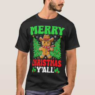 Merry Christmas Yall Gingerbread Cowboy Xmas Howdy T-Shirt