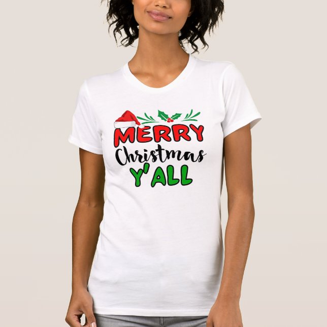 Merry Christmas Y'all T-Shirt (Front)