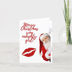 Merry Christmas you naughty girl Funny Santa Holid Holiday Card