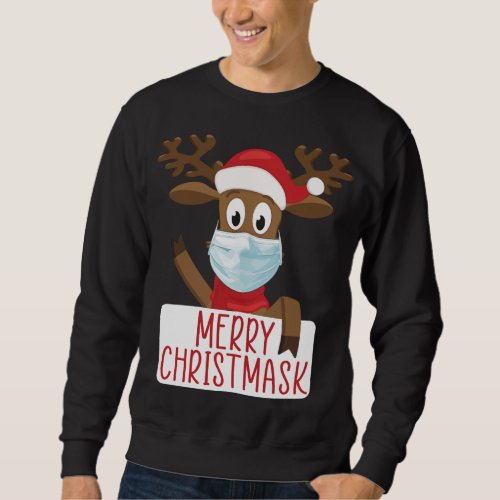 Merry Christmask Reindeer Face Mask Funny Christma Sweatshirt