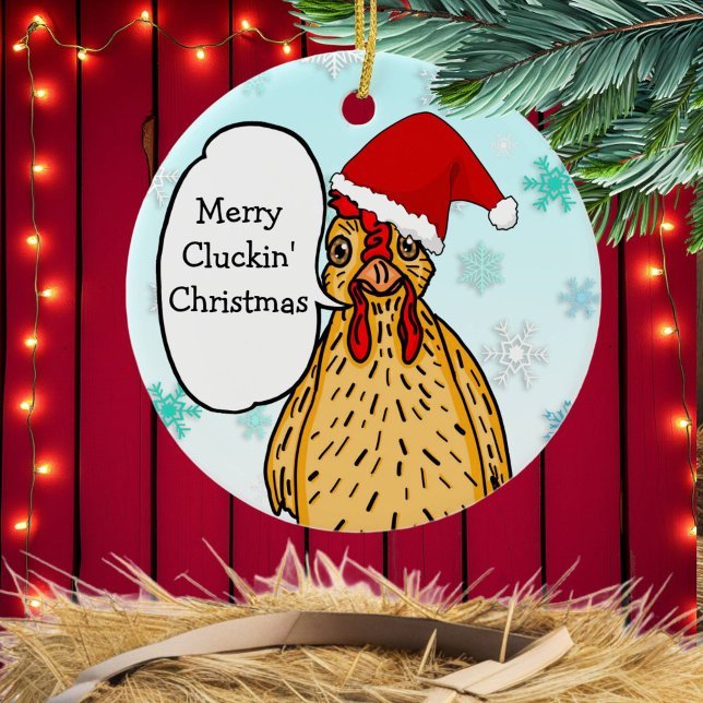 Merry Cluckin' Christmas Funny Chicken Ceramic Ornament (Creator Uploaded)