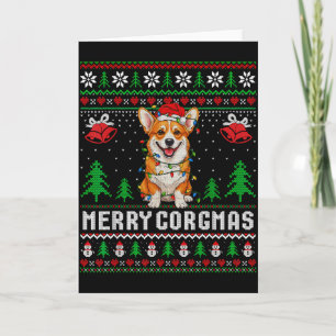 Merry Corgmas Ugly Sweater Funny Corgi Christmas T Card