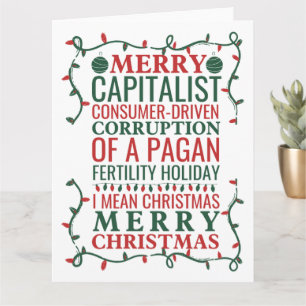 Merry Corruption Of A Pagan Holiday, Santa Gift T Card