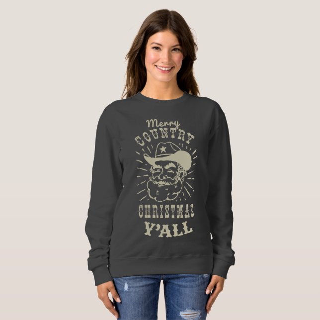 Merry Country Christmas Y'all Graphic Print Cowboy Sweatshirt (Front Full)