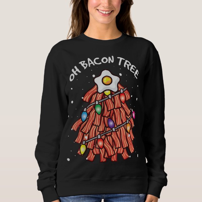 Merry Crispness Oh Bacon Tree BBQ Ugly Christmas S Sweatshirt (Front)