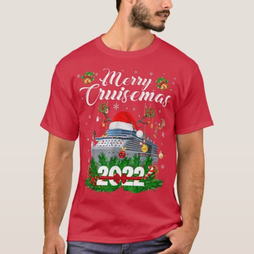 Merry Cruisemas 2022 Family Cruise Christmas Funny T_Shirt