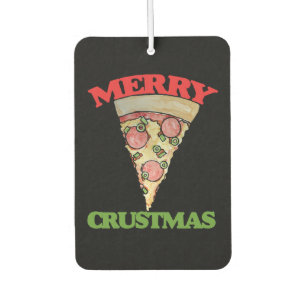 Merry Crustmas Christmas pizza Air Freshener