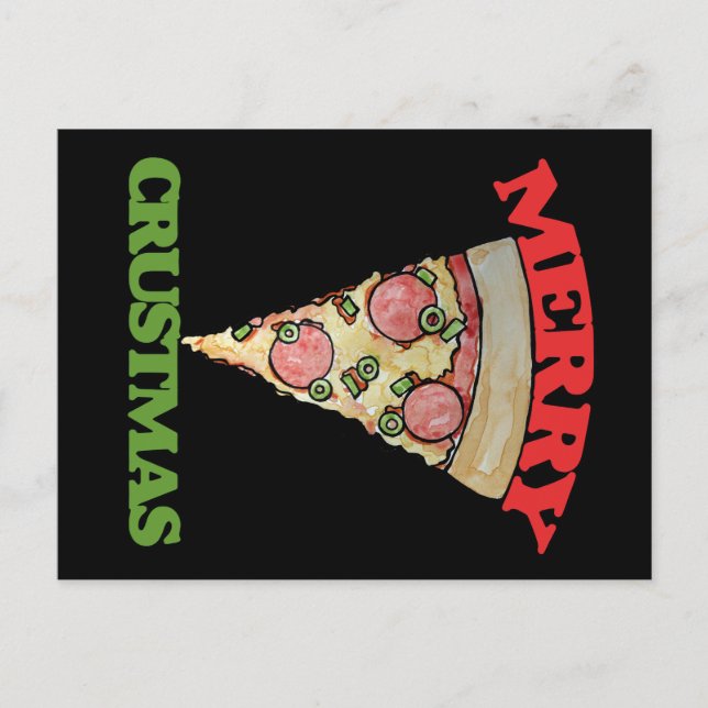 Merry Crustmas Christmas pizza Holiday Postcard (Front)