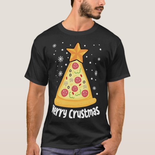 Merry Crustmas Pizza Christmas Tree Xmas Gift T_Shirt