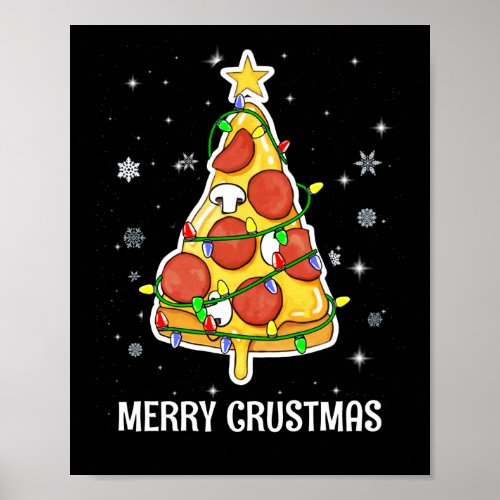 Merry Crustmas Pizza Christmas Tree Xmas Gifts Poster