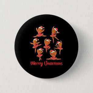 Merry Dancemas Ballet Dancer Gingerbread Teacher C Button