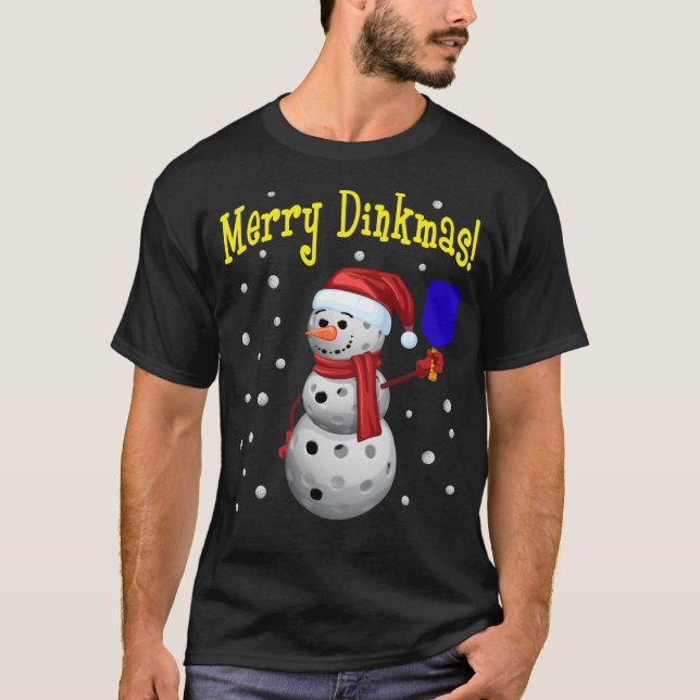 Merry Dinkmas - Pickleball Snowman T-Shirt (Front)