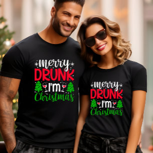 MERRY DRUNK I AM CHRISTMAS FUNNY  T-Shirt