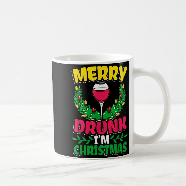 Merry Drunk I'm Christmas Drunk Mulled Wine  Coffee Mug (Right)