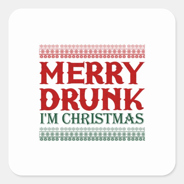 Merry Drunk I'm Christmas Square Sticker (Front)