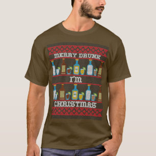 Merry Drunk Im Christmas Ugly Christma T-Shirt