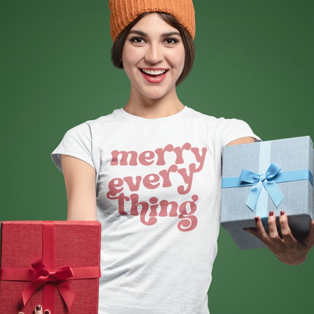 Merry Every Thing Holiday T-Shirt (Creator Uploaded)