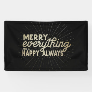 Merry Everything & a Happy Always Holiday Banner