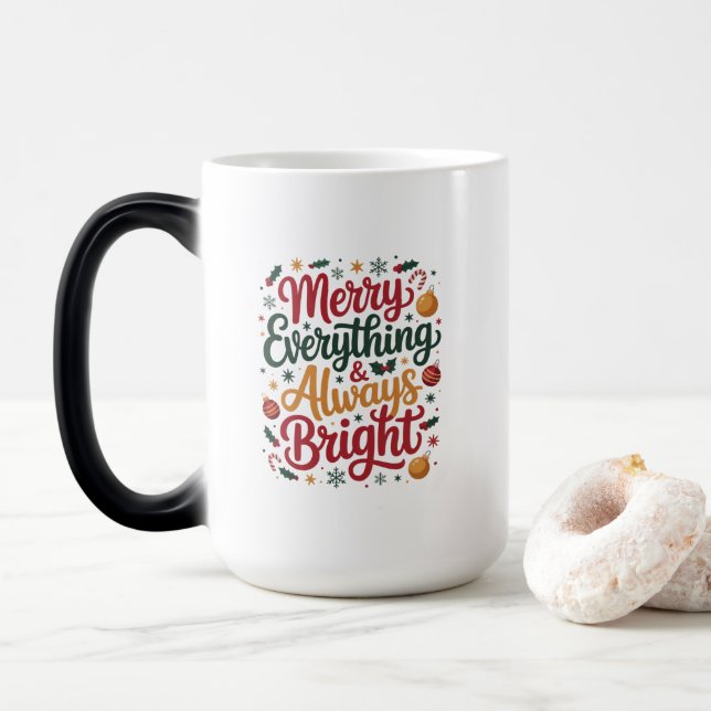 Merry Everything & Always Bright Color Morph Mug (With Donut)