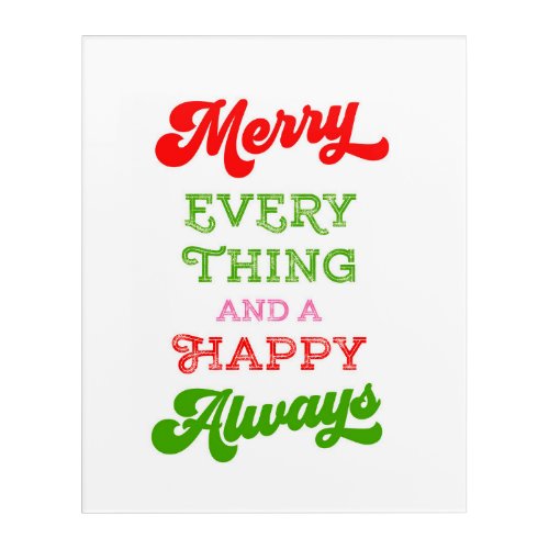 MERRY EVERYTHING AND HAPPY ALWAYS HOLIDAY WALL ART