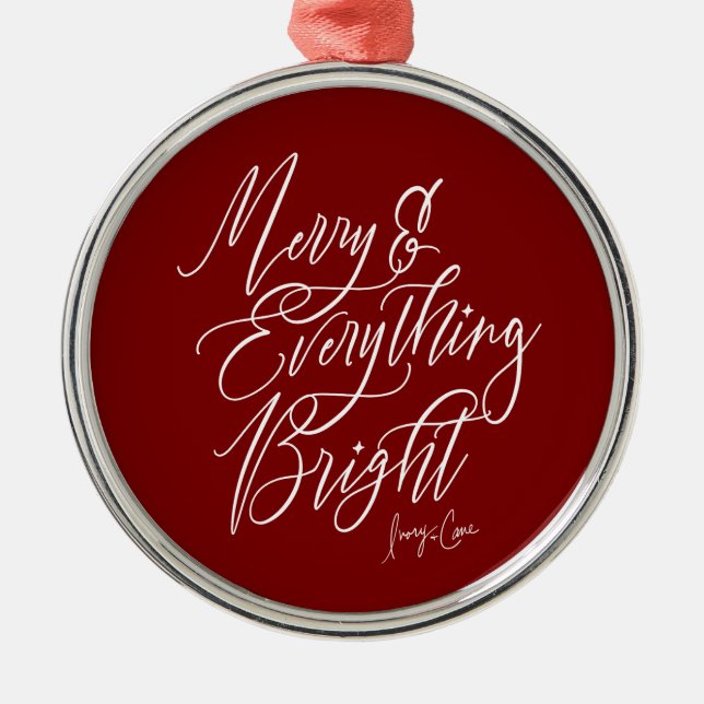 Merry Everything Bright Round Christmas Ornament (Front)