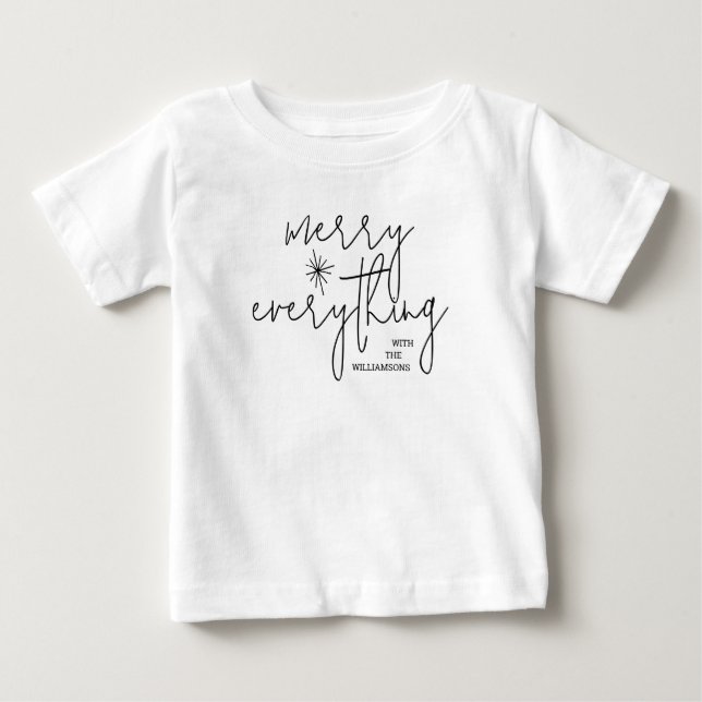 Merry Everything Christmas Baby T-Shirt (Front)