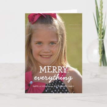 Merry Everything Christmas Photo Holiday Greetings by rua_25 at Zazzle