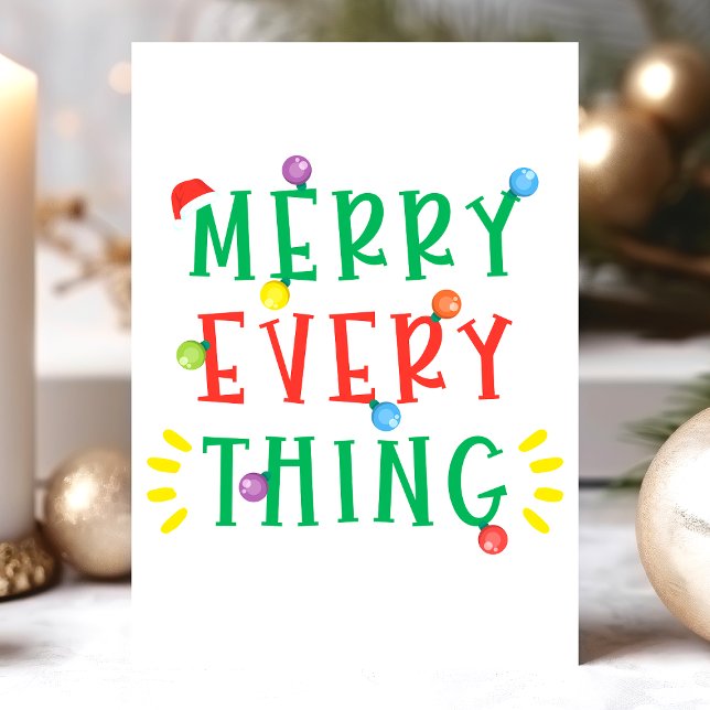 Merry Everything Funny Christmas Holiday Card (Creator Uploaded)