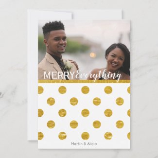 Merry Everything Gold Dots Christmas Photo Holiday Card